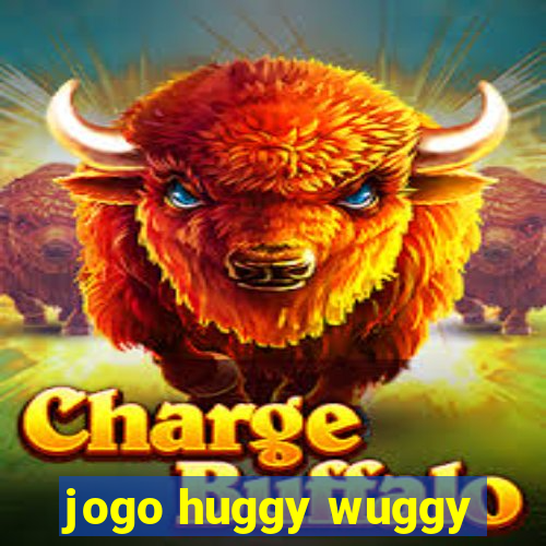 jogo huggy wuggy